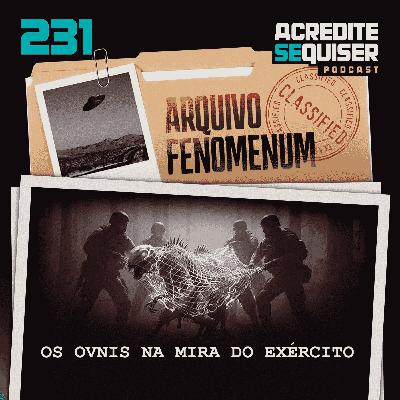 231 - Ovnis Na Mira do Exercito