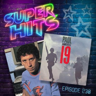 Episode 238: 19 by Paul Hardcastle Episode 238: 19 by Paul Hardcastle