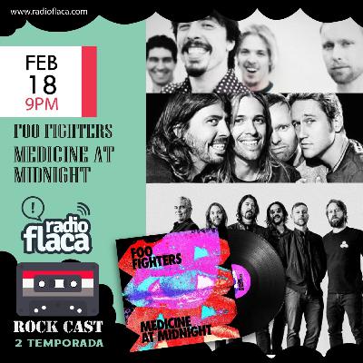 ROCKCAST ep.4T2 - Critica al disco de Foo Fighters “Medicine at midnight”