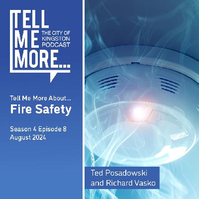 Tell me more about ... Fire safety