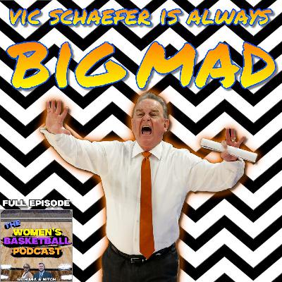 Episode 64: Vic Schaefer is Always Big Mad Episode 64: Vic Schaefer is Always Big Mad