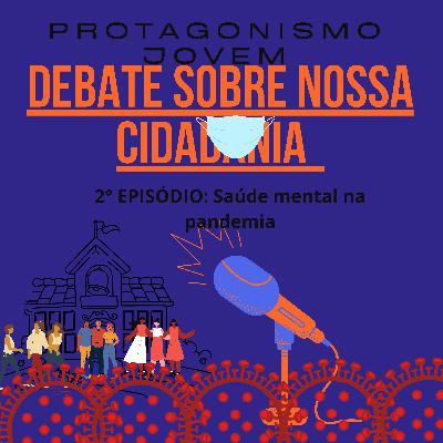Saúde mental na pandemia.