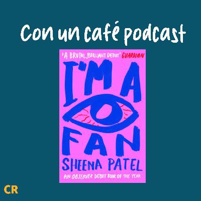 Episodio 5: I’m a Fan