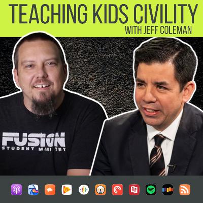 015 - Teaching our Kids Civility with Jeff Coleman