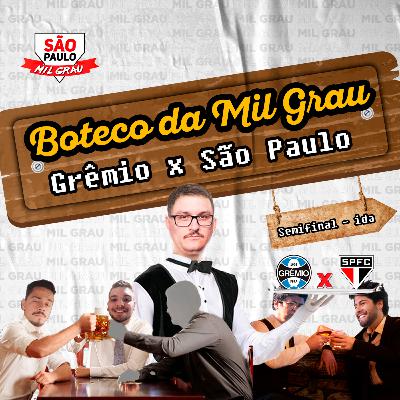 #3 BOTECO DA MIL GRAU - SEMIFINAL COPA DO BRASIL, JOGO DE IDA - PRÉ-JOGO