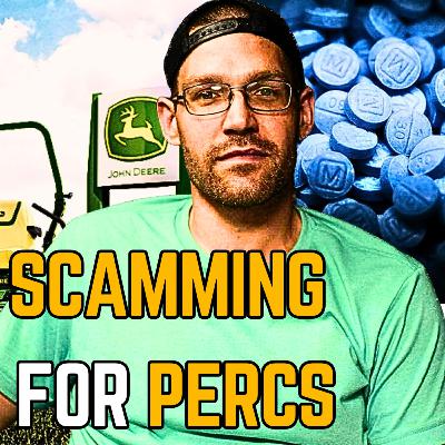 How He Went From Pawning, Forging Checks, to Scamming John Deere For 50k to Fuel His Oxy Addiction | Ep 72