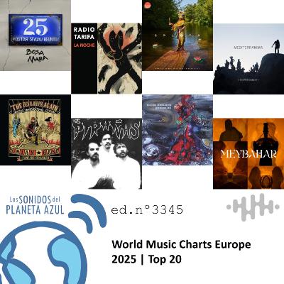 Los Sonidos del Planeta Azul 3345 - WORLD MUSIC CHART EUROPE Año 2025 · Top 20 (01 01 2026)