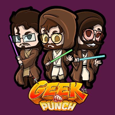 GEEK PUNCH - STAR WARS I, II Y III T2/Punch 94 "El conteo de midiput*s"