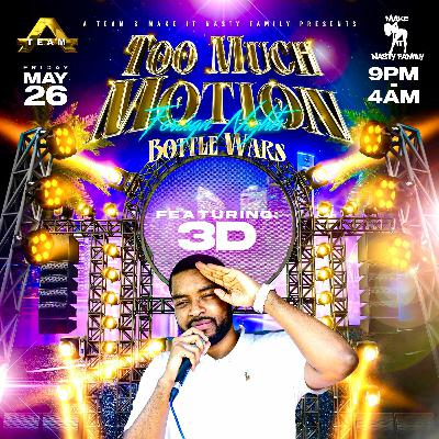 Early Vibes Live @ Too Much Motion - Foreign Nights // 5.26.2023