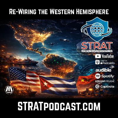 STRAT | 09 MAR 26 | Re-Wiring the Western Hemisphere