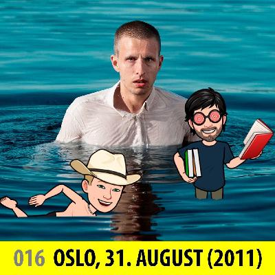 016: Oslo, 31. august (2011) // Rehab, kameratskap og Oslo by