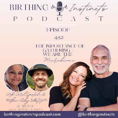 #452: The Importance of Gathering - We Are The Microbiome﻿