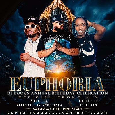 Euphoria Promo Mix Hosted By Dj Cheem. (Dj Lady Drea x Dj Boogs Dancehall x Soca) Euphoria Promo Mix Hosted By Dj Cheem. (Dj Lady Drea x Dj Boogs Dancehall x Soca)