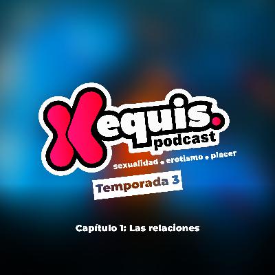 T3—C1: Introducción de temporada—Las relaciones