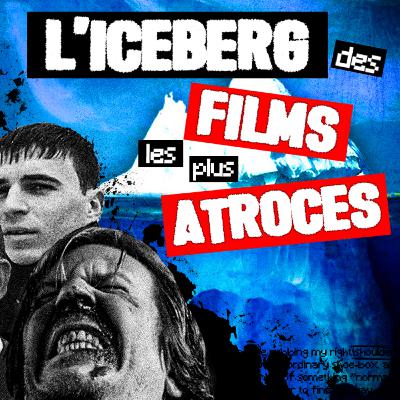 L'ICEBERG des FILMS les plus DÉRANGEANTS...