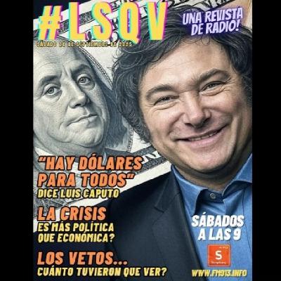 Dólares para todos! - Ya podés ver y escuchar #LSQV de hoy!