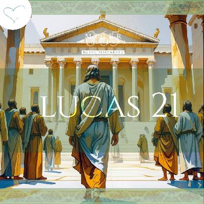 Día 91 | Lucas 21 Día 91 | Lucas 21