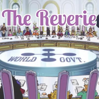 One Piece Reviews - The Reverie