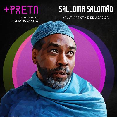 Salloma Salomão: "No meio da perda, também tem muita reinvenção”