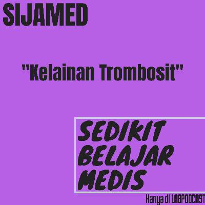 Sijamed - kelainan trombosit