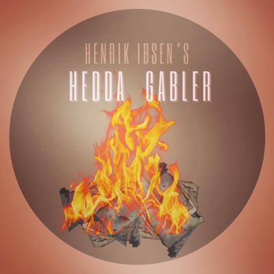 Hedda Gabler by Henrik Ibsen Hedda Gabler by Henrik Ibsen