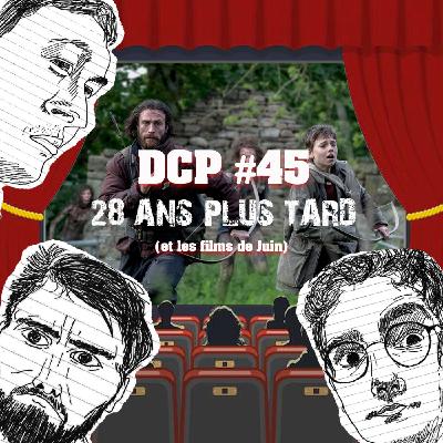 DCP #45 28 Ans plus Tard, F1, L'Accident de Piano & plus