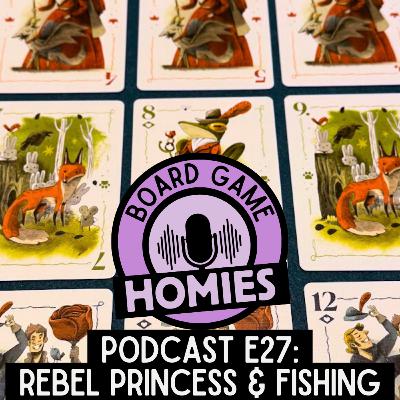 Rebel Princess & Fishing