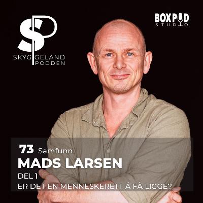 73 - Mads Larsen del 1 73 - Mads Larsen del 1