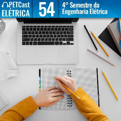 PETCast Elétrica #54 - 4º Semestre da Engenharia Elétrica UFMT PETCast Elétrica #54 - 4º Semestre da Engenharia Elétrica UFMT