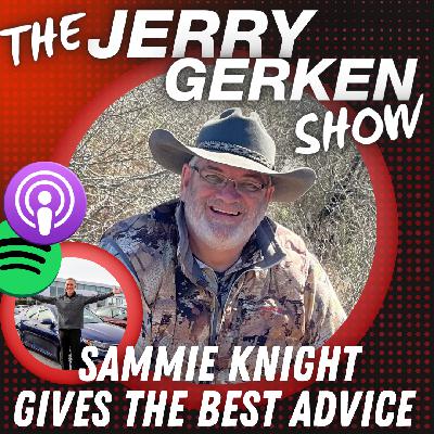 Sammie Knight Gives The Best Life Advice - Episode 103