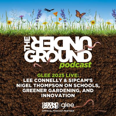 Lee Connelly & Sipcam’s Nigel Thompson on Schools, Greener Gardening, and Innovation