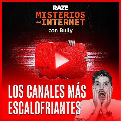 Los canales más terroríficos en YouTube | Misterios del Internet Los canales más terroríficos en YouTube | Misterios del Internet