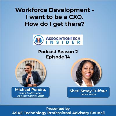 S2E14: Workforce Development - I want to be a CEO. How do I get there?