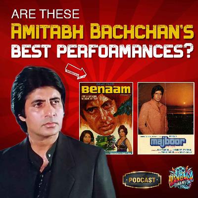 Ep 4: Benaam & Majboor (1974) | Amitabh Bachchan | Salim-Javed | Narendra Bedi | Ravi Tandon
