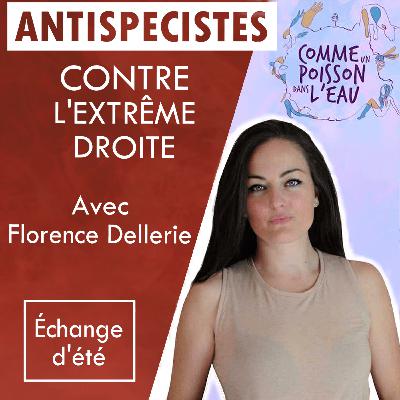 [Échange d'été] Comme un poisson dans l'eau : Antispécistes contre l'extrême droite - Florence Dellerie