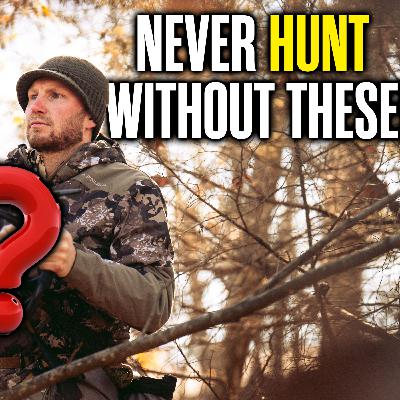 305. Five ESSENTIALS Every Deer Hunter Needs (Don’t Go in the Woods Without These) 305. Five ESSENTIALS Every Deer Hunter Needs (Don’t Go in the Woods Without These)