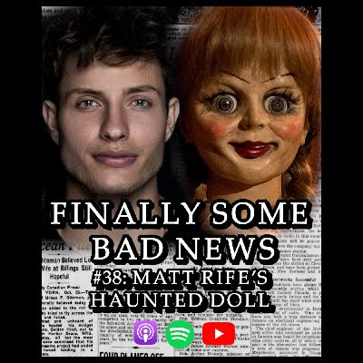 Matt Rife's Haunted Doll