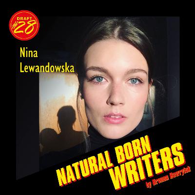 Draft #28 - NINA LEWANDOWSKA - scenarzystka serialu "Absolutni debiutanci"