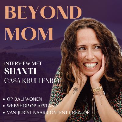 #17 Shanti van 'Casa Krullenbol' over een villa bouwen op Bali, haar leven van ongelukkige jurist naar content creator en haar cursus 'Verhuizen naar het Buitenland'