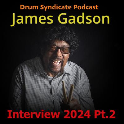 Studio Legend James Gadson Interview Pt.2
