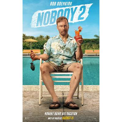 Episode #437: Nobody 2 Episode #437: Nobody 2