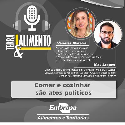 Comer e cozinhar são atos políticos Comer e cozinhar são atos políticos