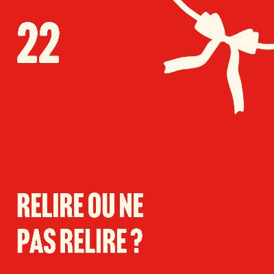 On n'a pas le temps de relire les livres déjà lus