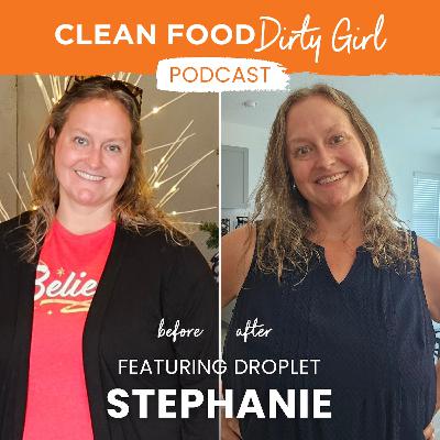 131: How Stephanie Lost 25 Pounds (and Counting) With Drop It Club, Our Plant-Based Weight Loss Program