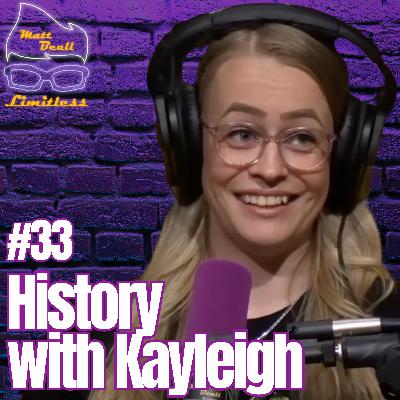 Human Timeline: Not A Simple Story | #33 Kayleigh Human Timeline: Not A Simple Story | #33 Kayleigh
