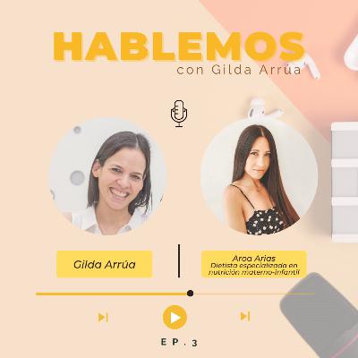 Episodio 3 | HABLEMOS, Aroa Arias | Dietista