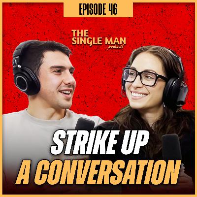 “I Had Nothing to Lose…” | Long Distance Dating, Time Apart & Knowing She’s Your Wife | EP. 46