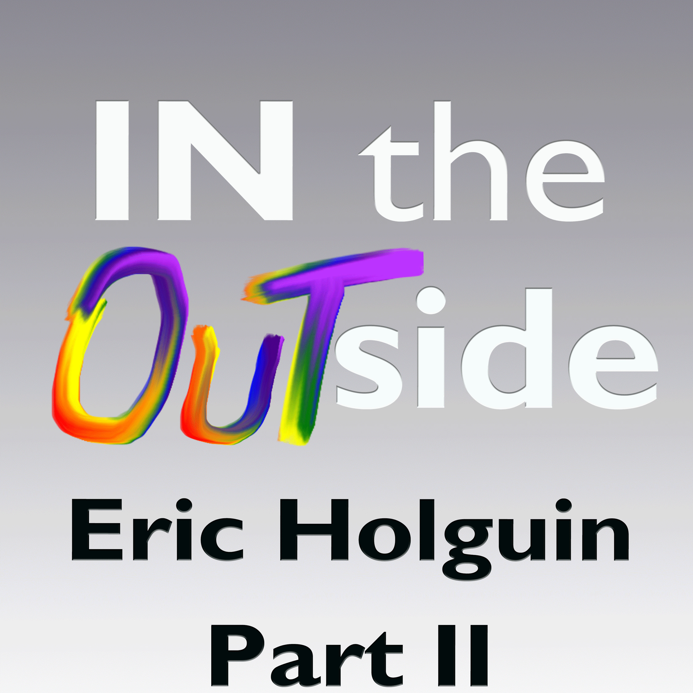 IN the OUTside