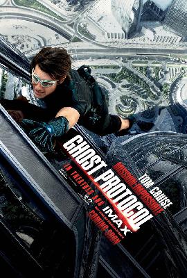Mission : Impossible : Ghost Protocol / Миссия Невыполнима: Протокол "Фантом" (2011)