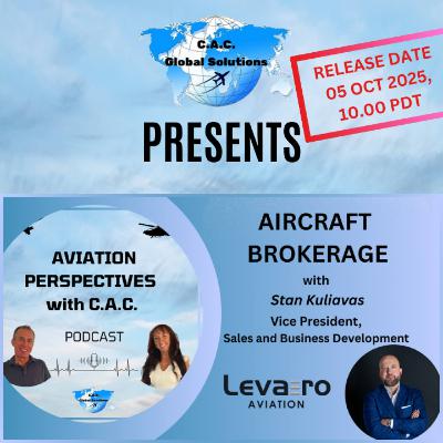 Ep.9 TRAILER: Inside Aircraft Brokerage: Relationships, Risks & Real Deals – with Stan Kuliavas